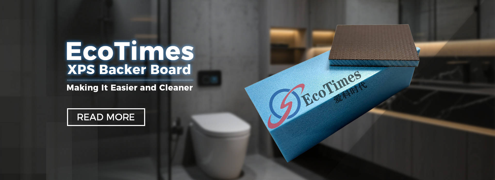 EcoTimes XPS Backer Board Making It Easier and Cleaner